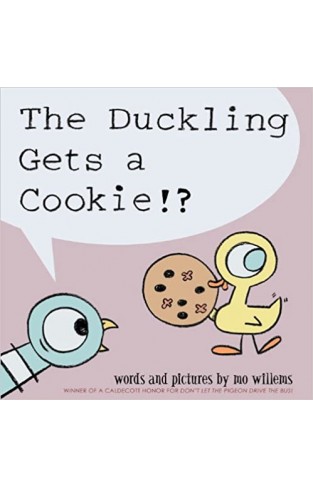 The Duckling Gets a Cookie!? (Pigeon Series) 